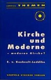 Kirche und Moderne - moderne Kirche?