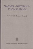 Wagner - Nietzsche - Thomas Mann