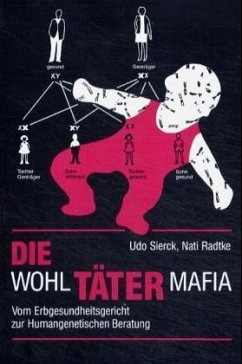 Die WohlTÄTER-Mafia - Sierck, Udo; Radtke, Nati