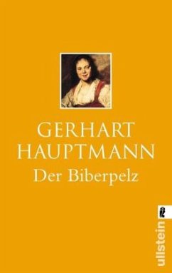 Der Biberpelz - Hauptmann, Gerhart