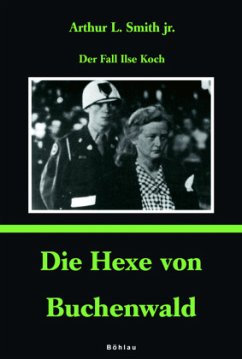 Die Hexe von Buchenwald - Smith, Arthur L.