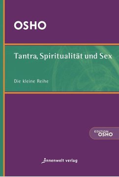 Tantra, Spiritualität und Sex - Osho