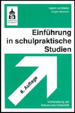 Einführung in schulpraktische Studien - Martial, Ingbert von;Bennack, Jürgen