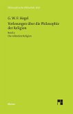 Vorlesungen über die Philosophie der Religion / Vorlesungen über die Philosophie der Religion Vorlesungen über die Philosophie der Religion / Vorlesungen über die Philosophie der Religion