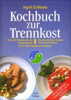 Kochbuch zur Trennkost - Schlieske, Ingrid