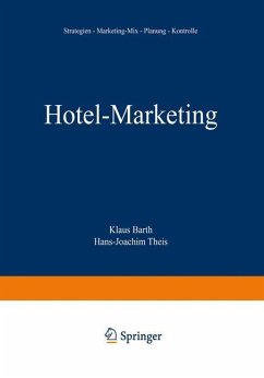 Hotel-Marketing - Barth, Klaus;Theis, Hans-Joachim