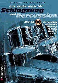 Das große Buch für Schlagzeug und Percussion. Inkl. CD - Hofmann, Siegfried