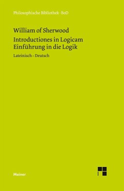 Einführung in die Logik. Introductiones in Logicam - William of Sherwood