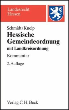 Hessische Gemeindeordnung (HGO) - Schmidt, Fritz W.;Kneip, Hans-Otto
