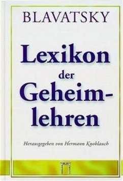 Lexikon der Geheimlehren - Blavatsky, Helena P.