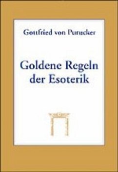 Goldene Regeln der Esoterik - Purucker, Gottfried von