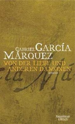 Von der Liebe und anderen Dämonen - García Márquez, Gabriel