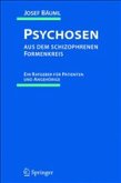 Psychosen aus dem schizophrenen Formenkreis