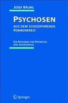 Psychosen aus dem schizophrenen Formenkreis - Bäuml, Josef / Kissling, W. / Pitschel-Walz, G. / Buttner, P. / Schlag, K. / Peuker-Schulz, I. / Welschehold, M.
