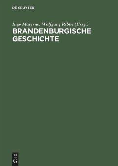 Brandenburgische Geschichte - Materna, Ingo / Ribbe, Wolfgang (Hgg.)