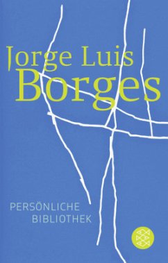 Persönliche Bibliothek - Borges, Jorge Luis