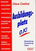 Ausbildungsplatz O.K.!