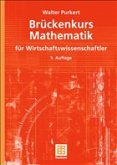 Brückenkurs Mathematik für Wirtschaftswissenschaftler