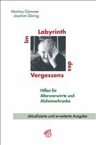 Im Labyrinth des Vergessens - Gümmer, Martina / Döring, Joachim / Frenz, Birgit