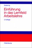 Einführung in das Lernfeld Arbeitslehre