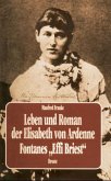 Leben und Roman der Elisabeth von Ardenne Fontanes "Effi Briest"