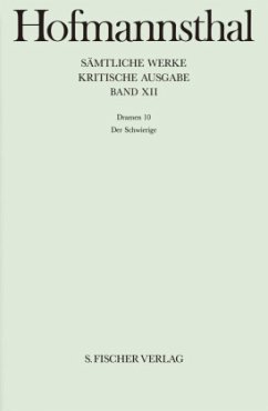 Dramen / Sämtliche Werke, Kritische Ausg. 12, Tl.10 - Hofmannsthal, Hugo von