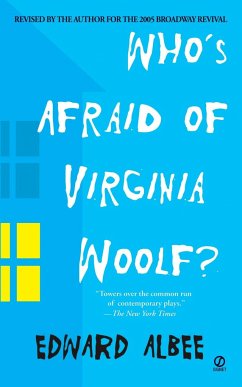 Who's Afraid of Virginia Woolf? - Albee, Edward