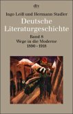Deutsche Literaturgeschichte vom Mittelalter bis zur Gegenwart in 12 Bänden / Deutsche Literaturgeschichte Bd.8