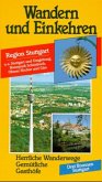 Region Stuttgart / Wandern und Einkehren Bd.22