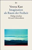 Imagination als Raum der Freiheit