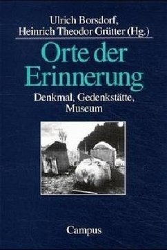 Orte der Erinnerung - Borsdorf, Ulrich / Grütter, Heinrich Theodor (Hgg.)