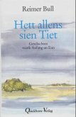 Hett allens sien Tiet