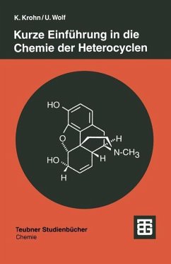 Kurze Einführung in die Chemie der Heterocyclen - Wolf, Ulrich