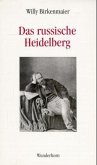 Das russische Heidelberg