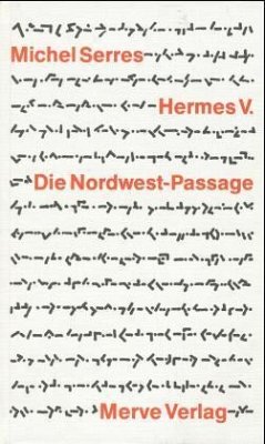 Die Nordwest-Passage / Hermes Bd.5 - Serres, Michel