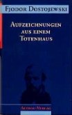 Aufzeichnungen aus einem Totenhaus / Sämtliche Romane und Erzählungen, 13 Bde.