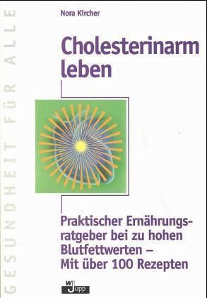 Cholesterinarm leben