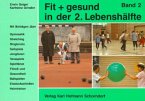 Fit und gesund in der 2. Lebenshälfte