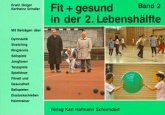 Fit und gesund in der 2. Lebenshälfte