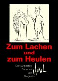Zum Lachen und zum Heulen
