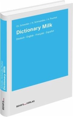 Dictionary Milk, Milch, Lait, Leche - Schneider, Christoph;Schmandke, Horst;Poulnot, Andre