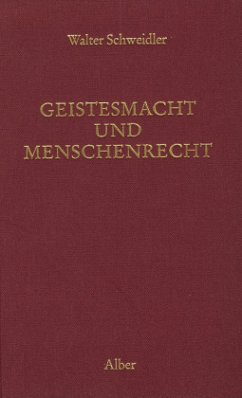 Geistesmacht und Menschenrecht - Schweidler, Walter