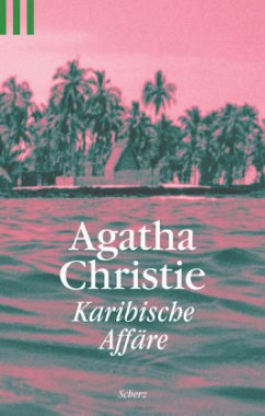 Karibische Affaire - Christie, Agatha