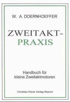 Zweitakt-Praxis - Doernhoeffer, Wolf A.