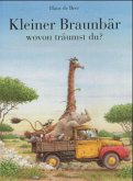 Kleiner Braunbär, wovon träumst du?