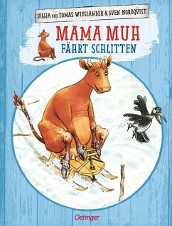 Mama Muh fährt Schlitten / Mama Muh Bd.2 - Wieslander, Jujja; Wieslander, Tomas; Nordqvist, Sven