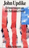 Erinnerungen an die Zeit unter Ford