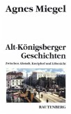 Alt-Königsberger Geschichten