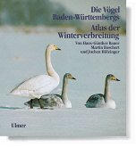 Die Vögel Baden-Württembergs. (Avifauna Baden-Württembergs) / Die Vögel Baden-Württembergs Band 5 - Atlas der Winterverbreitung / Die Vögel Baden-Württembergs Bd.5