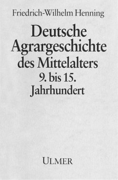 Deutsche Agrargeschichte im Mittelalter - Henning, Friedrich-Wilhelm